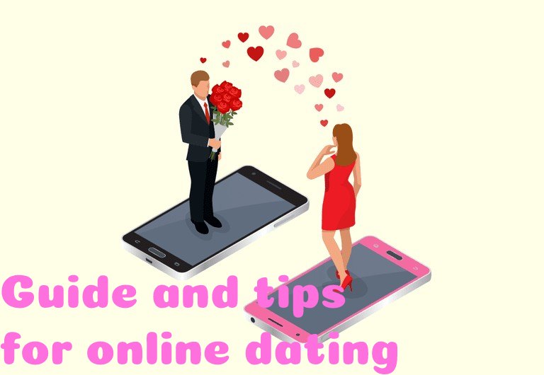 Guide and tips for online dating
